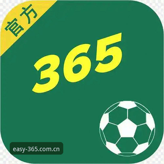 365体育官网登录全攻略：安卓版下载与实时比分查询新手教程